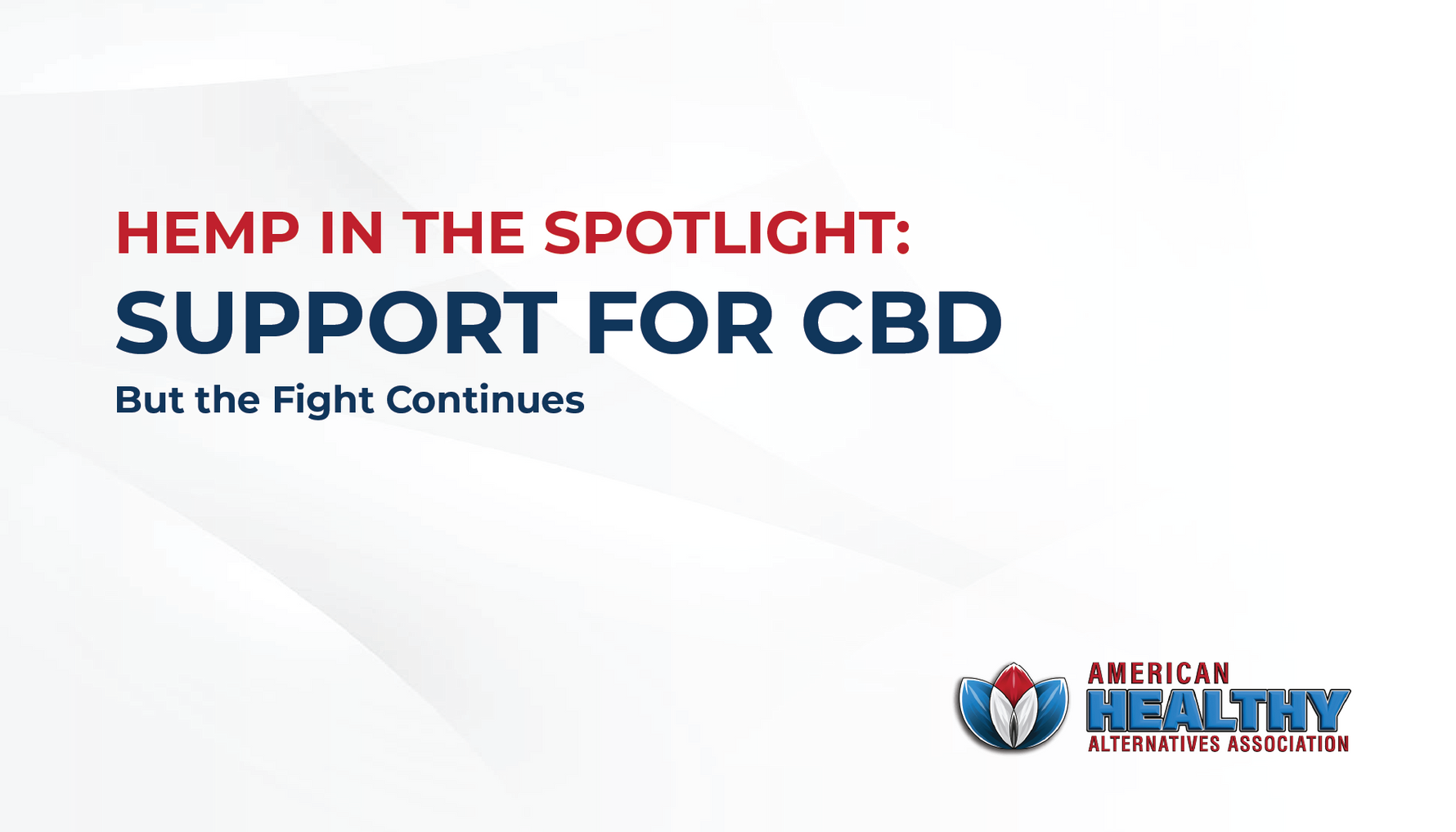 The President Acknowledges Hemp: A Step Forward, But the Fight Continues