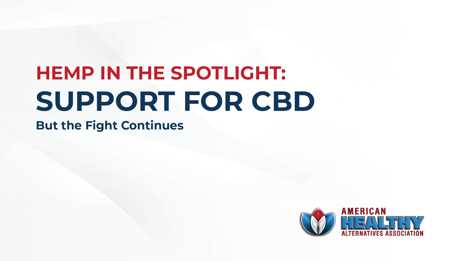 The President Acknowledges Hemp: A Step Forward, But the Fight Continues