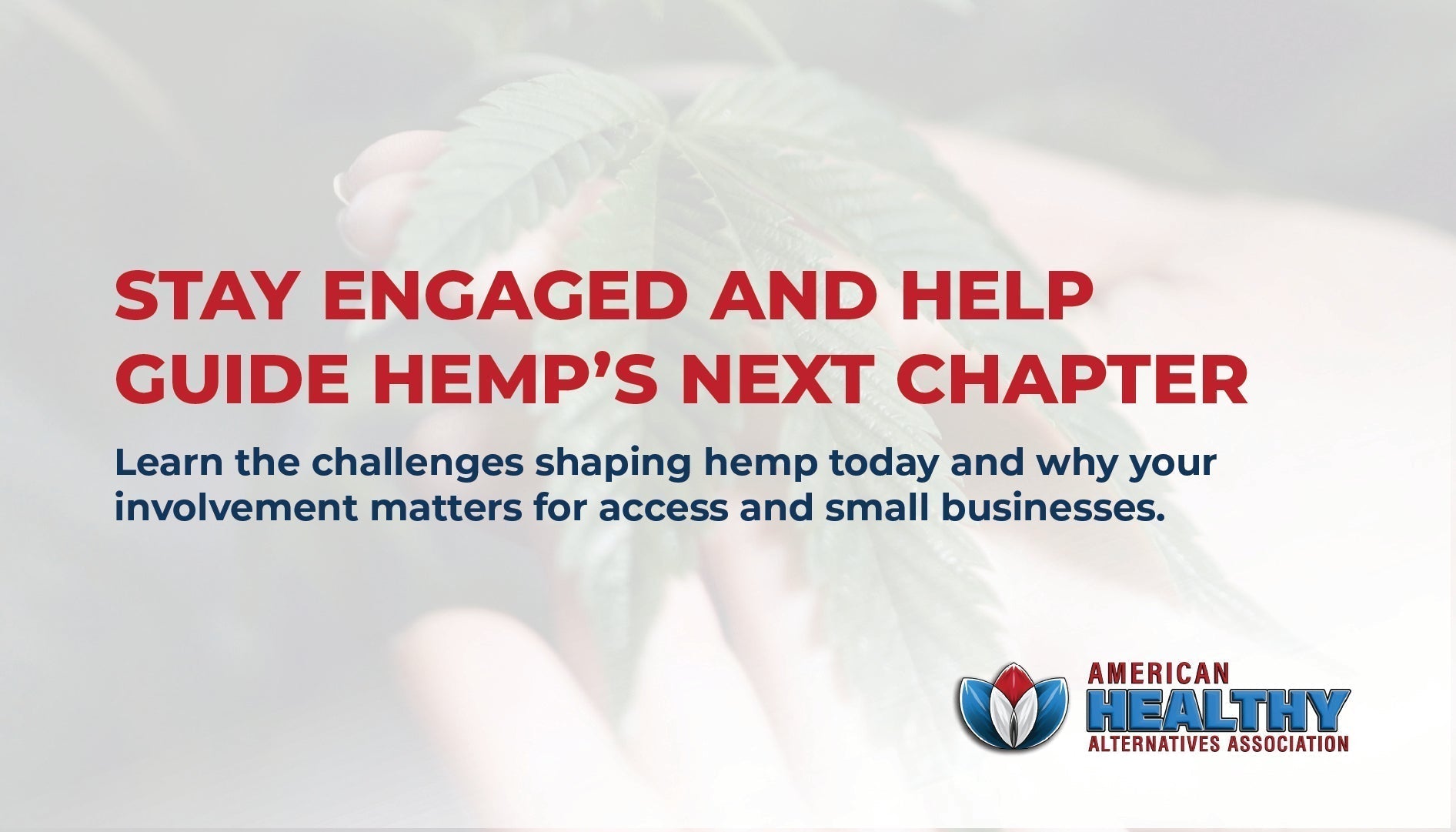 AHAA Stay Engaged and Help Guide Hemp's Next Chapter
