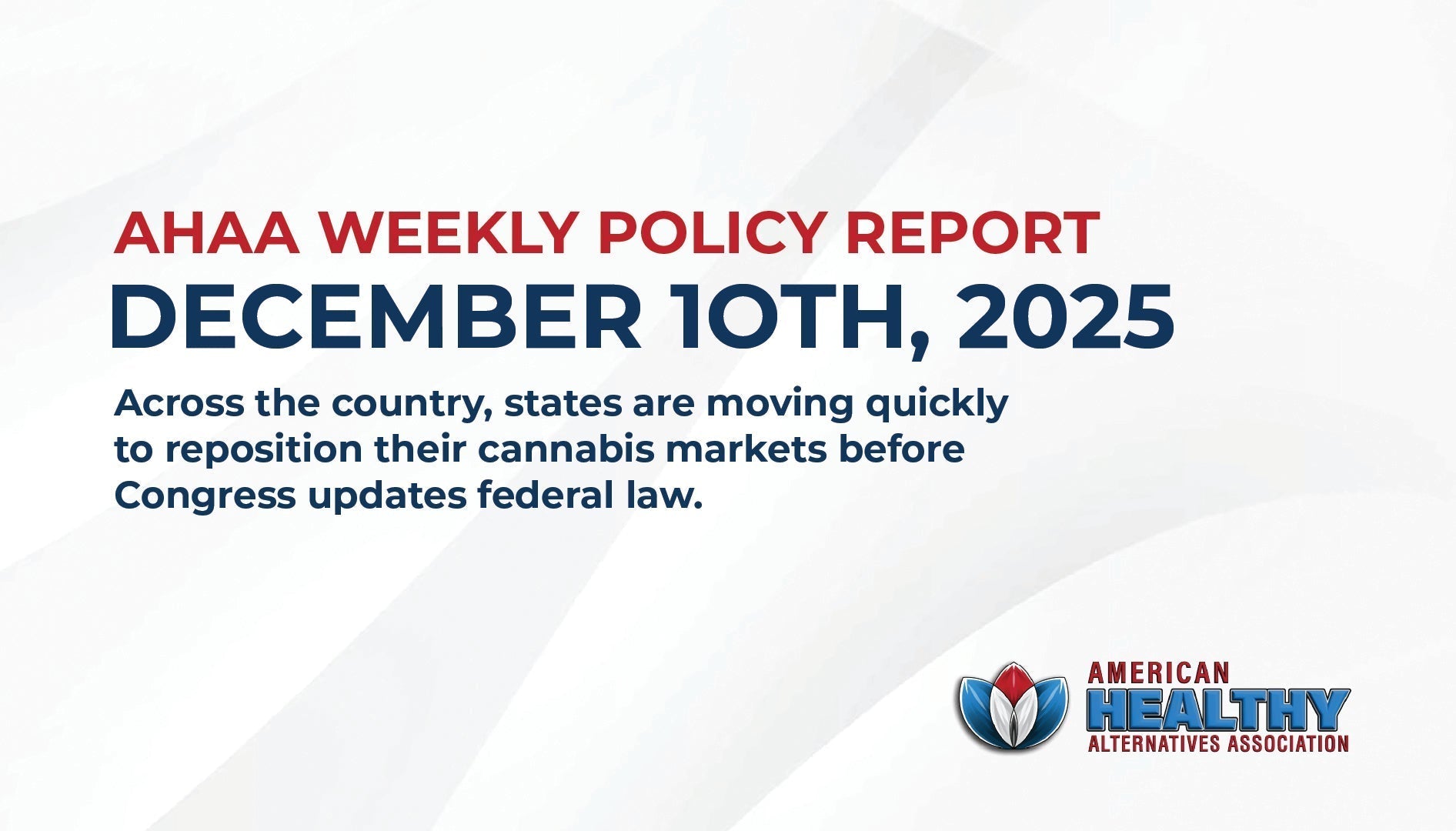 AHAA Weekly Policy Report Dec 10th
