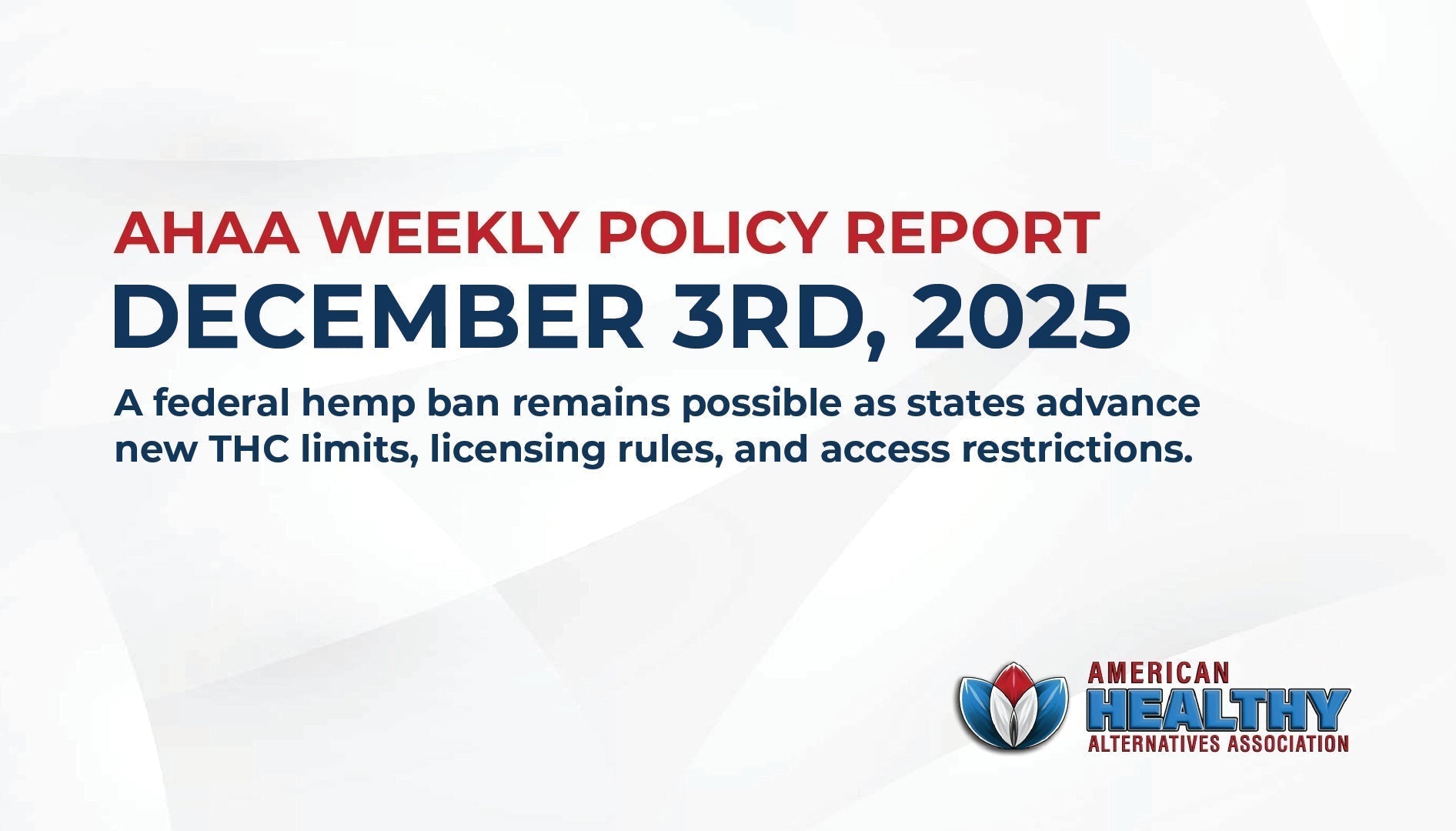 AHAA Weekly Policy Report Dec 3rd
