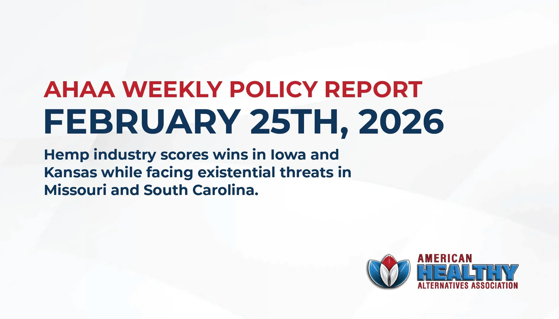 AHAA Weekly Policy Report: February 25th, 2026