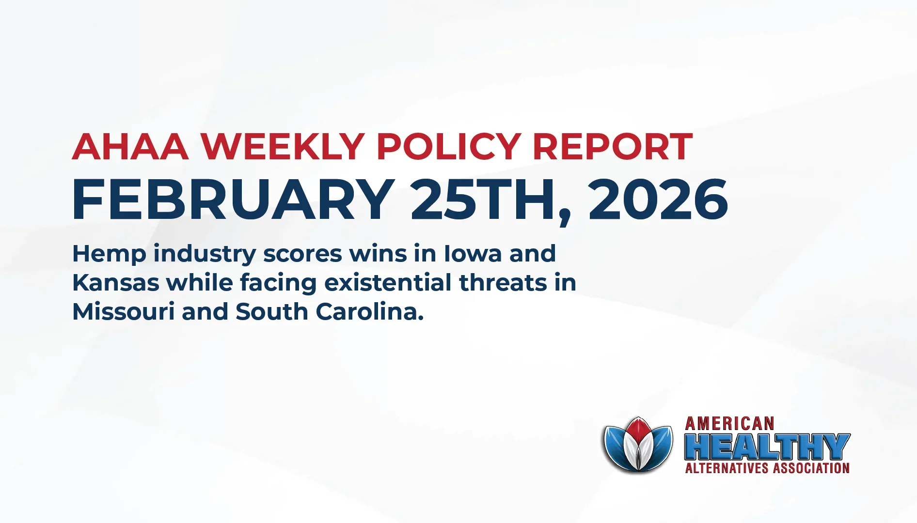 AHAA Weekly Policy Report: February 25th, 2026