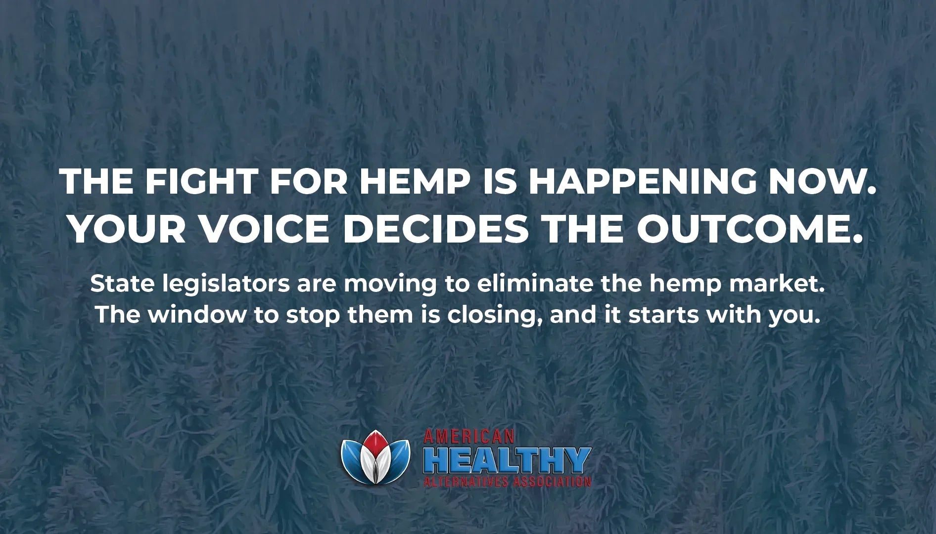 the Fight for Hemp Is Happening Now. Your Voice Decides the Outcome.